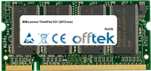 ThinkPad X31 (2672-xxx) 1Go Module - 200 Pin 2.5v DDR PC333 SoDimm