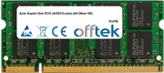 Aspire One 531h (AO531h-xxx) (All Other OS) 2Go Module - 200 Pin 1.8v DDR2 PC2-5300 SoDimm