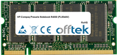 Presario Notebook R4000 (PL854AV) 1Go Module - 200 Pin 2.5v DDR PC333 SoDimm