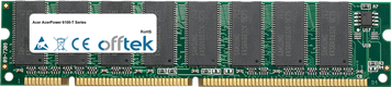 AcerPower 6100-T Séries 128Mo Module - 168 Pin 3.3v PC100 SDRAM Dimm