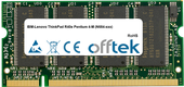 ThinkPad R40e Pentium 4-M (N684-xxx) 512Mo Module - 200 Pin 2.5v DDR PC266 SoDimm