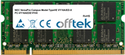 VersaPro Campus Model TypeVE VY16A/ED-X PC-VY16AEDE1FHX 1Go Module - 200 Pin 1.8v DDR2 PC2-5300 SoDimm