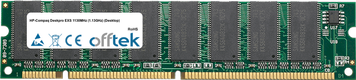 Deskpro EXS 1130MHz (1.13GHz) (Desktop) 256Mo Module - 168 Pin 3.3v PC133 SDRAM Dimm
